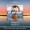 S3 Epi 21: Changes to our Home for SCI Recovery