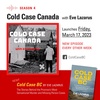 Introducing Season 4 Cold Case Canada Podcast