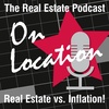 Inflation vs. Real Estate!