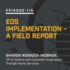 Episode 116:  EOS Implementation - A Field Report