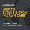 Episode 119: How to Evolve & Grow in Lawn Care