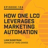 Episode 124:  How One LCO Leverages Marketing Automation Tools