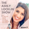 Episode 17: My Productivity Hack for Getting Everything Done Without Overwhelm
