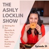 Episode 31: Ditching the Diet Mentality & “New Year, New You” Bullsh*t with Nutritionist, Analasia Lopez