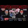 #155 We The People Radio w/ Two Doomed Men