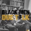 Black Men Talk With Former GANG MEMBERS About Discipleship #BMDT Ep. 49