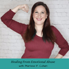 Healing From Emotional Abuse: Love Yourself First: with Bestselling Author Nana Ponceleon