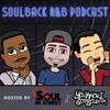 The SoulBack R&B Podcast Episode 148