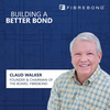 The Phoenix Behind the Bond, with Founder Claud Walker