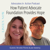 How Patient Advocate Foundation Provides Hope