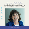 Redefine Health Literacy