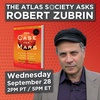 The Atlas Society Asks Robert Zubrin