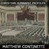 Christian Humanist Profiles 234: The Right