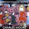 Christian Humanist Profiles 222: Following the Call