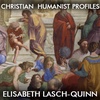 Christian Humanist Profiles 224: Ars Vitae