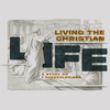 October 19, 2022 | Living the Christian Life