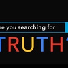 Are You Searching For Truth? - Week 3