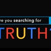 Are You Searching For Truth? - Week 5