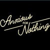 Anxious for Nothing - Week 2
