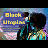 Black Utopias