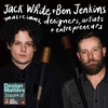 Best of Design Matters: Jack White and Ben Jenkins