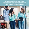 Ep 129 – Interview With A First Time Home Buyer Who Bought WITHOUT Two Years Of Employment