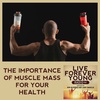 The Importance Of Muscle Mass For Your Health
