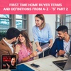 First Time Home Buyer Terms and Definitions from A-Z - "S" Part 2