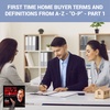 Ep 136 - First Time Home Buyer Terms And Definitions From A-Z - "O-P" - Part 1