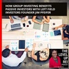 143 How Group Investing Benefits Passive Investors With Left Field Investors Founder Jim Pfeifer
