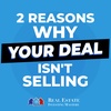 Two Resons Why Your Deal Isn’t Selling » REI In Your Car » 1266