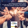 The Human Experience: Spirit Of The Holidays, Personal Challenges, And More (Special Holiday Solocast)