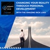 Changing Your Reality Through Personal Development With The Amazing Rick Loek