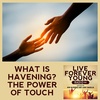 What Is Havening? The Power Of Touch