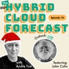 Episode 14: The Hybrid Cloud Forecast - Outlook: Life