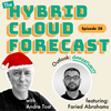 Episode 28: The Hybrid Cloud Forecast Series - Outlook: Opportunity
