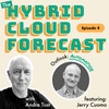 Episode 4:  The Hybrid Cloud Forecast - Outlook: Automation