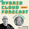 Episode 9:  The Hybrid Cloud Forecast - Outlook: The Platform