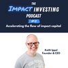 37 - Accelerating the flow of impact capital