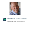 Simulation based learning with Bill Hall