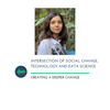 Intersection of social change, technology and data science with Palashi V