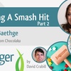 Creating A Smash Hit with Jill Baethge – Part 2