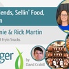 Makin’ Friends, Sellin’ Food, Havin’ Fun with Connie & Rick Martin