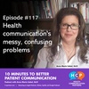 Health communication’s messy, confusing problems