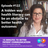 A hidden way health literacy can be an obstacle to better health outcomes
