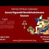 Mkhulu Nsingiza - Afrikan Calendar - Auset/Ngwedi/Nomkhubulwabe - Auset and Emotions