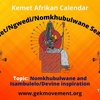 Mkhulu Nsingiza - Afrikan Calendar - Auset And Isambulelo/Divine Inspiration
