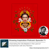 71: Channeling the Old Masters in the Land of Enchantment with Eric Romero