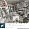 76: A Journey from Fine Art to Urban Sketching with Paul Heaston