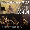 HomeHouse N°13 : Deep, House & Funky